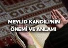 Mevlid Kandilinin Önemi