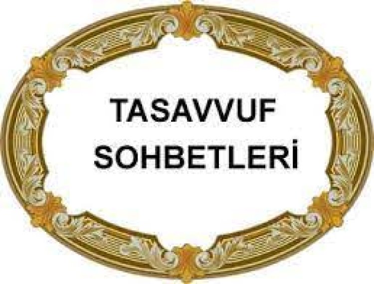 Tasavvuf Sohbet