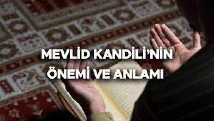 Mevlid Kandilinin Önemi