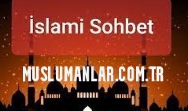islam sohbet