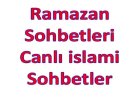 Ramazan Oruç Sohbetleri