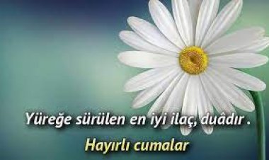 Hayırlı Cumalar Mesajları 17 Mart