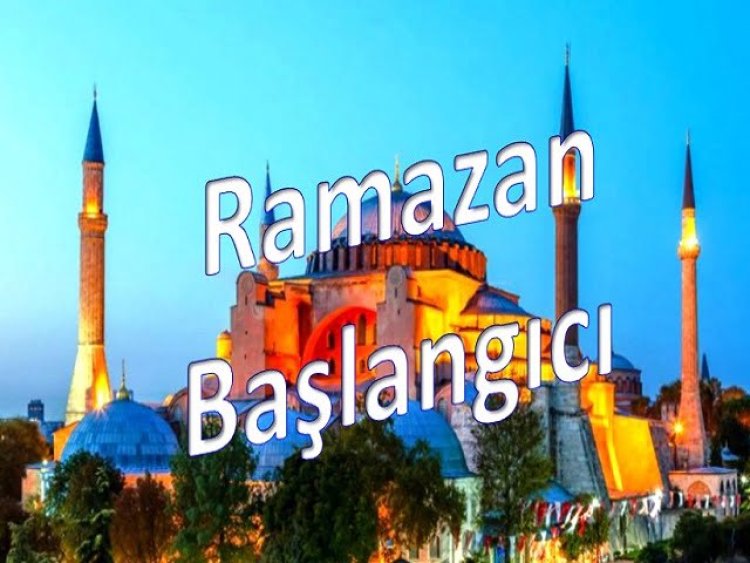 Ramazan Başlangıcı