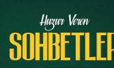 Huzur Veren sohbetler