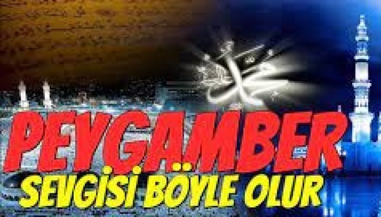 peygamber sevgisi sohbet