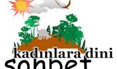 kadınlara dini sohbet konuları