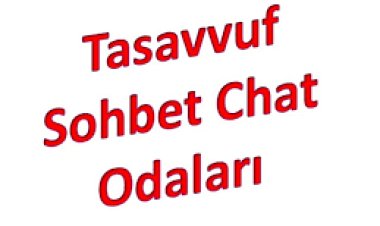 İslami Chat Sitelerinde Tasavvuf Sohbet Mümkün mü