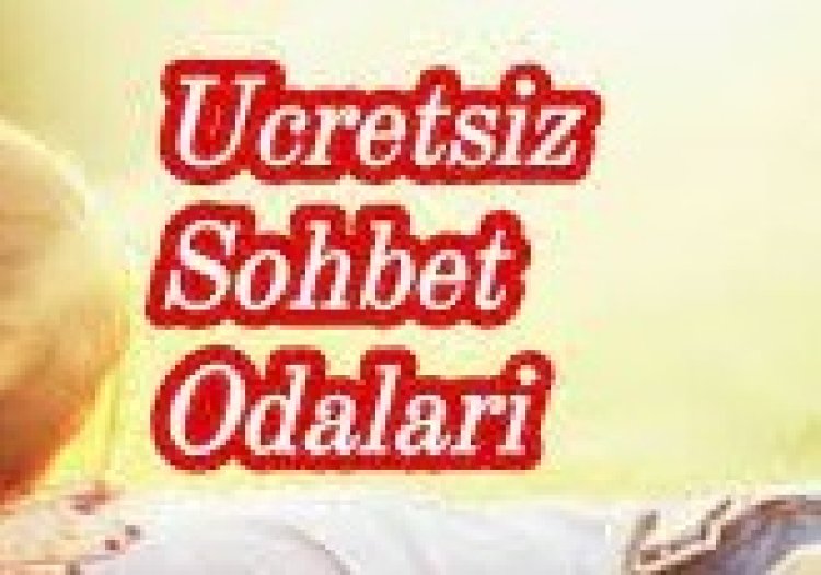 Bedava Sohbet Odaları