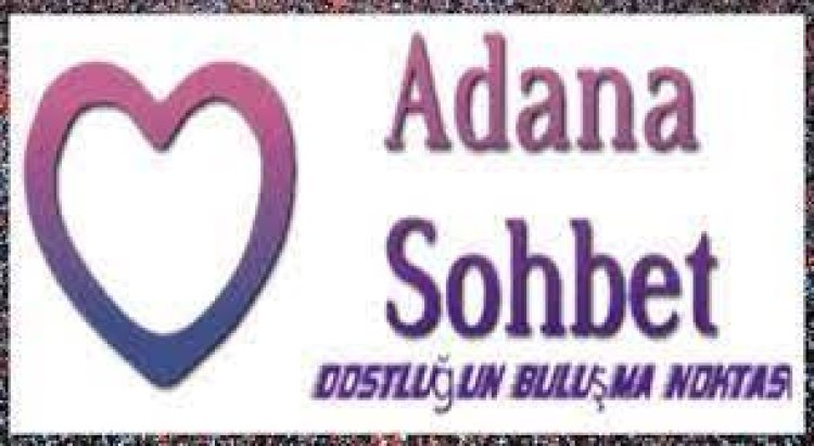 Adana İslami Sohbet Odaları