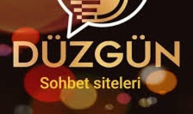 Düzgün Sohbet Siteleri