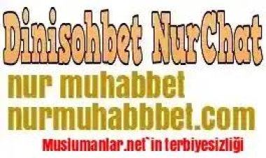Muslumanlar.Net Muslumanlar Sohbet